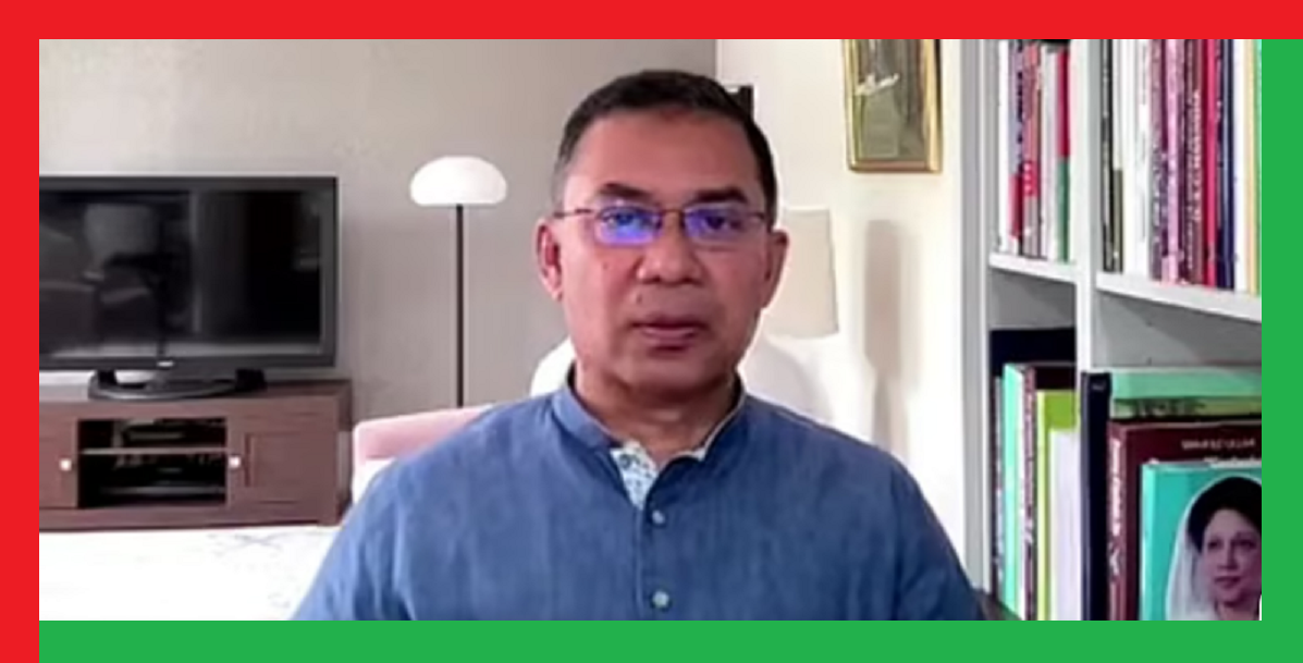 জাতীয় নির্বাচনের তারিখ ঘোষণা করুন-সরকারকে তারেক রহমান 